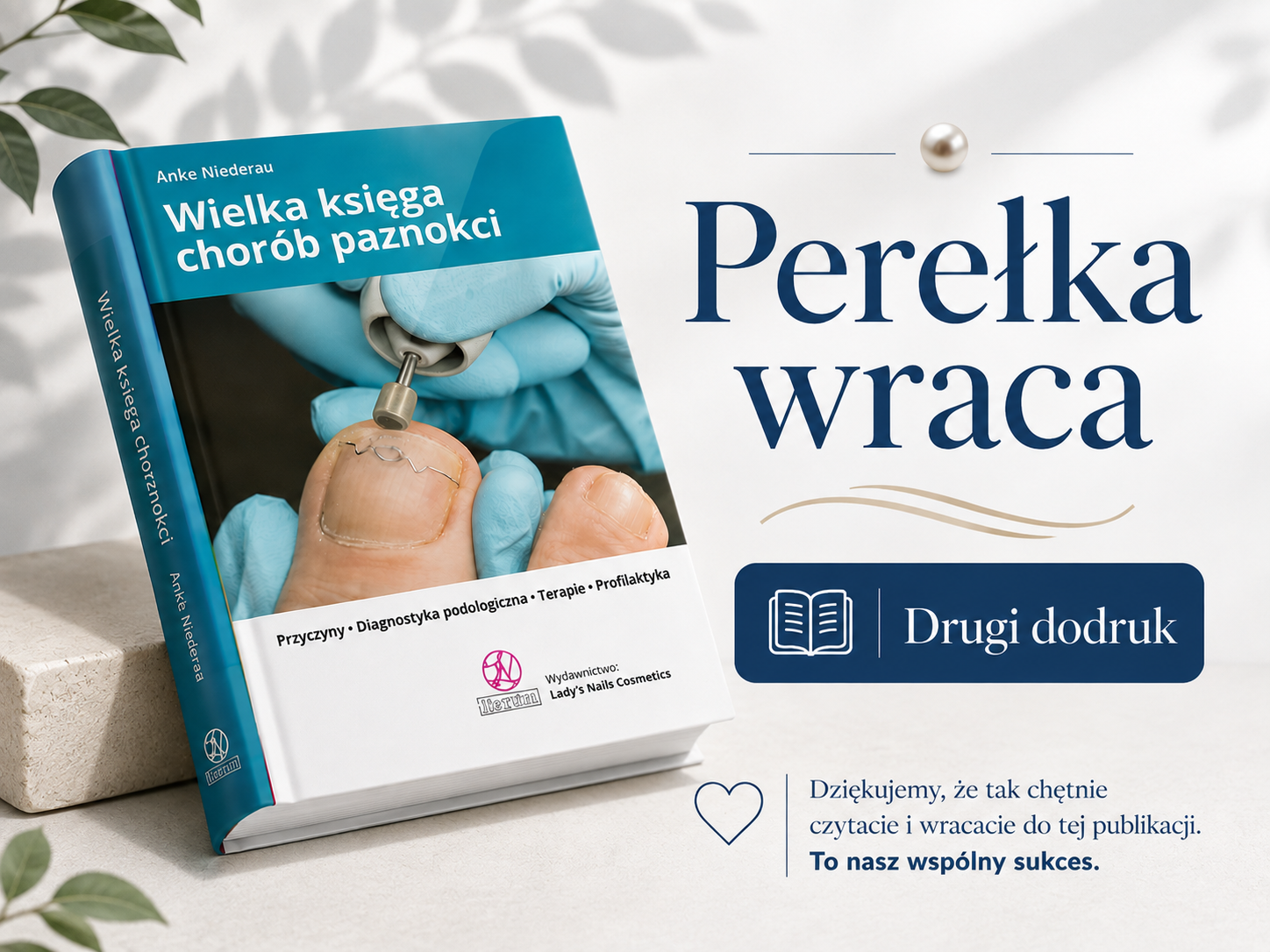 Perełka wraca do naszego sklepu – drugi dodruk „Wielkiej księgi chorób paznokci”