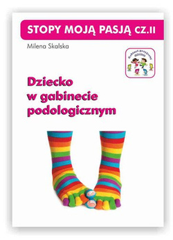 Książka - Dziecko w gabinecie podologicznym