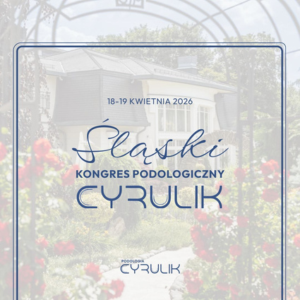 Śląski Kongres Podologiczny Cyrulik - Bilet PREMIUM